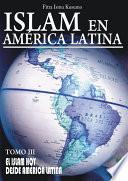 libro Islam En America Latina Tomo Iii