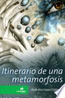 libro Itinerario De Una Metamorfosis