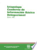 libro Iztapalapa. Cuaderno De Información Básica Delegacional 1990
