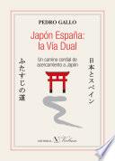 libro Japón España: La Vía Dual