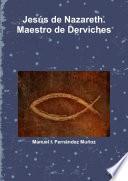 libro Jesús De Nazareth. Maestro De Derviches