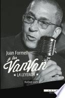 libro Juan Formell Y Los Van Van. La Leyenda