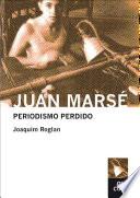 libro Juan Marsé. Periodismo Perdido (antología 1957 1978)