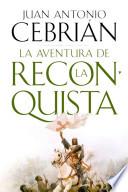libro La Aventura De La Reconquista