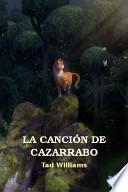 libro La Canción De Cazarrabo