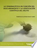 libro La Criminalística En Función Del Descubrimiento Y La Verificación Científica Del Delito