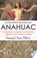 libro La Doctrina Secreta De Anahuac