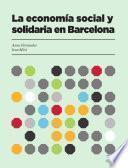 libro La Economía Social Y Solidaria En Barcelona