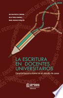 libro La Escritura En Docentes Universitarios