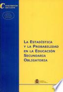 libro La Estadística Y La Probabilidad En La Educación Secundaria Obligatoria