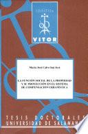 libro La Función Social De La Propiedad Y Su Proyección En El Sistema De Compensación Urbanística