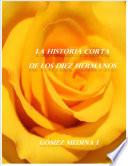 libro La Historia Corta De Los Diez Hermanos