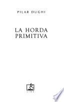 libro La Horda Primitiva