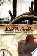 libro La Inmigración Árabe En América