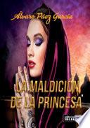 libro La MaldiciÓn De La Princesa