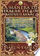 libro La Manera De Hablar De Un MusulmÁn