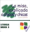 libro La Misa, Explicada A Chicos Y Chicas