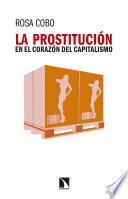 libro La Prostitución En El Corazón Del Capitalismo