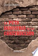 libro La Puta Industria De La Construcción