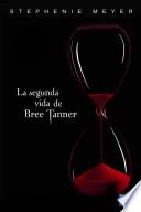 libro La Segunda Vida De Bree Tanner