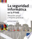 libro La Seguridad Informática En La Pyme