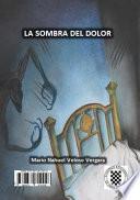 libro La Sombra Del Dolor