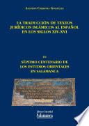 libro La Traducción De Textos Jurídicos Islámicos Al Español En Los Siglos Xiv Xvi