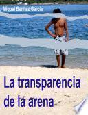 libro La Transparencia De La Arena