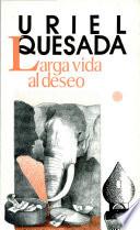 libro Larga Vida Al Deseo