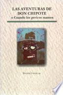 libro Las Aventuras De Don Chipote O Cuando Los Pericos Mamen