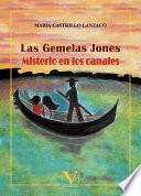 libro Las Gemelas Jones. Misterio En Los Canales