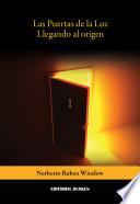 libro Las Puertas De La Luz. Llegando Al Origen