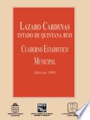 libro Lázaro Cárdenas Estado De Quintana Roo. Cuaderno Estadístico Municipal 1993