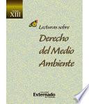 libro Lecturas Sobre Derecho Del Medio Ambiente T. Xiii