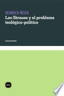 libro Leo Strauss Y El Problema Teológico Político