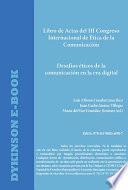 libro Libro De Actas Del Iii Congreso Internacional De Ética De La Comunicación. Desafíos éticos De La Comunicación En La Era Digital