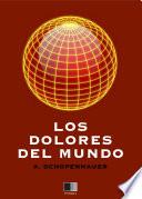 libro Los Dolores Del Mundo