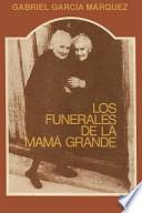 libro Los Funerales De La Mamá Grande