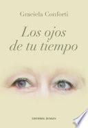 libro Los Ojos De Tu Tiempo