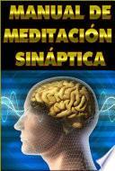 libro Manual De MeditaciÓn SinÁptica