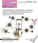 libro Manual. Entrenamiento En Estrategias Cognitivas Básicas Y Alfabetización Tecnológica A Personas Con Discapacidad (mf1451_3). Certificados De Profesionalidad. Promoción E Intervención Socioeducativa Co