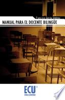 libro Manual Para El Docente Bilingüe