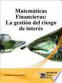 libro Matemáticas Financieras: La Gestión Del Riesgo De Interés