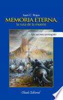 libro Memoria Eterna, La Ruta De La Muerte