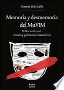 libro Memoria Y Desmemoria Del Muvim