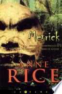 libro Merrick (crónicas Vampíricas 7)