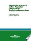 libro México: Información Sobre Aspectos Geográficos, Sociales Y Económicos. Aspectos Sociales. Volumen Ii