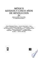 libro México: Setenta Y Cinco Años De Revolución, Iv