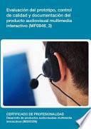 libro Mf0946_3   Evaluación Del Prototipo, Control De Calidad Y Documentación Del Producto Audiovisual Multimedia Interactivo