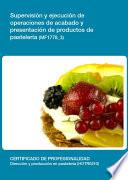 libro Mf1778_3   Supervisión Y Ejecución De Operaciones De Acabado Y Presentación De Productos De Pastelería